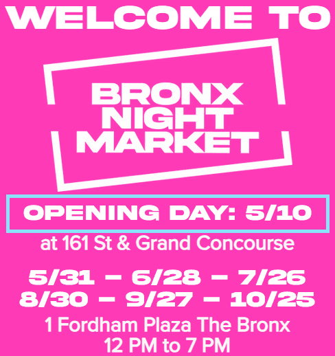 Cover image for Saturday, May 10, 2025: Bronx Night Market opens for the season